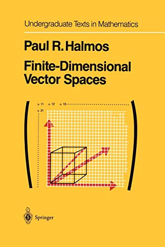 Finite-Dimensional Vector Spaces (Undergraduate Texts in Mathematics)